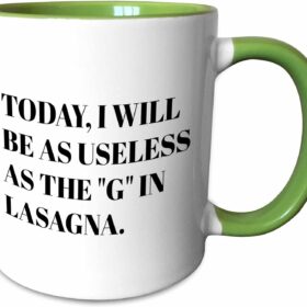 3dRose Two-Tone Green Coffee Mug - 'Today I will be as useless as the letter G in lasagna' - 15oz Funny Gag Gift & Office Humor Decor - High Gloss Ceramic