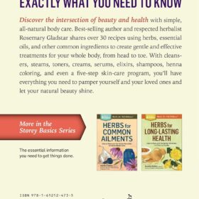 Herbs for Natural Beauty: DIY Guide to Herbal Shampoos, Cleansers, Creams, and Bath Recipes for Holistic Skincare