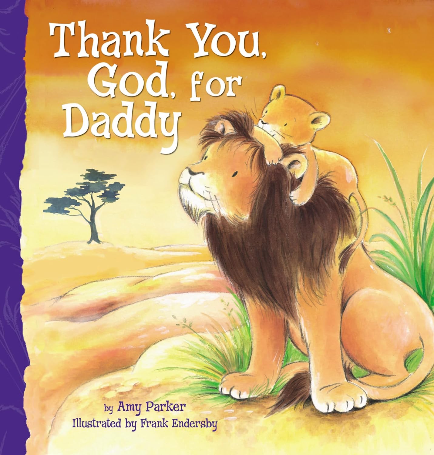 Thank You, God, For Daddy: A Sweet Rhyming Picture Book for Kids (Ages 0-4) - Perfect Bedtime Story for Fathers & Sons