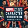 Marvel Studios Character Encyclopedia Updated Edition - The Ultimate Guide to Over 200 MCU Heroes & Villains