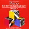 Bastien Piano Basics: Primer B — The Ultimate Method for Young Beginners