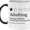 Sarcastic Coffee Mug for Adults - 'Being an Adult Would Not Recommend' 11oz Ceramic Funny Birthday Gift for Men & Women, Best Friend, Coworker, Sister, Brother - Novelty Tea Cup for Office & Home