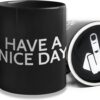 Have A Nice Day Middle Finger Coffee Mug – Funny 11oz Ceramic Gag Gift for Men & Women | Novelty Office & White Elephant Present