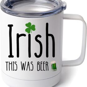 Irish This Was Beer Coffee Mug – 12oz Funny St Patrick’s Day Insulated Travel Tumbler with Lid – Novelty Shamrock Beer Lover Cup & St Pattys Day Gift for Men, Women & Coworkers