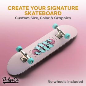 VulgrCo Custom Skateboard Deck – 31" x 8" Professional Blank Maple Wood Board – Design Your Own Wall Art or Skateable Cruiser (Upload Your Image)