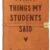 Funny Things My Students Said Leather Notebook – Refillable Teacher Journal & Appreciation Gift