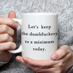 Let's Keep the Dumb Coffee Mug – 11oz Funny Ceramic Coffee Cup for Office & Home – Sarcastic White Elephant Gift for Coworkers, Friends, Men & Women – Microwave & Dishwasher Safe