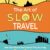 The Art of Slow Travel: A Practical Guide to Meaningful Adventures, Digital Nomad Life, and Cultural Immersion on a Budget