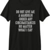 Funny Mandolin Player T-Shirt - Don't Under Any Circumstances Premium Novelty Tee