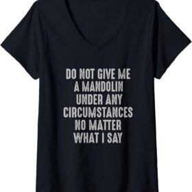 Women's Mandolin Player Musician Humor V-Neck T-Shirt - Funny Music Lover Gift