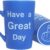 Light Blue Porcelain Coffee Mug - 15oz 'Have a Great Day' Funny Gift for Christmas, Mother's Day & Father's Day