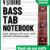 Professional Bass Guitar Tab Notebook - 4-String Blank Tablature & Music Staff Composition Book with Reference Charts (8.5"x11", 111 Pages)